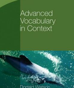 Advanced Vocabulary in Context without Answer Key - Donald Watson - 9780521140409