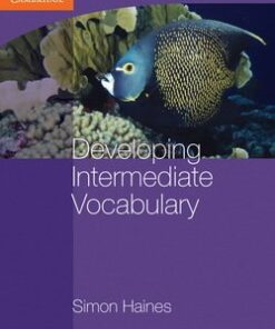 Developing Intermediate Vocabulary without Answer Key - Simon Haines - 9780521140454