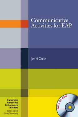 Communicative Activities for EAP (English for Ac 1 Communicative Activities for EAP (English for Academic Purposes) with CD-ROM - Jenni Guse - 9780521140577