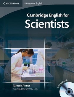 Cambridge English for Scientists Intermediate - Upper Intermediate Student's Book with Audio CD - Tamzen Armer - 9780521154093