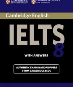 Cambridge English: IELTS 8 Student's Book with Answers - Cambridge ESOL - 9780521173780