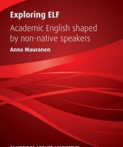 Exploring ELF (English as a Lingua Franca) - Anna Mauranen - 9780521177528