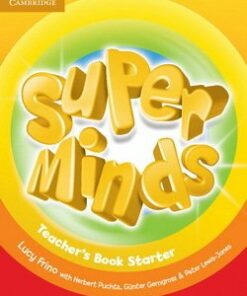 Super Minds Starter Teacher's Book - Lucy Frino - 9780521214339