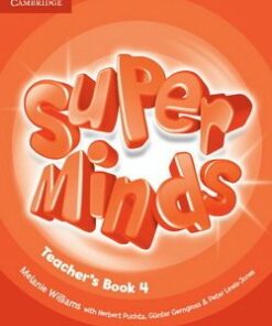 Super Minds 4 Teacher's Book - Melanie Williams - 9780521217507