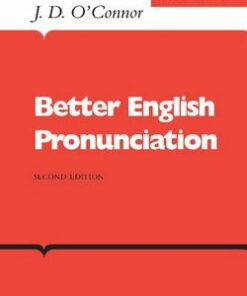 Better English Pronunciation Book - J.D. O'Connor - 9780521231527
