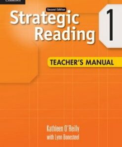 Strategic Reading (2nd Edition) 1 Teacher's Manual - Kathleen O'Reilly - 9780521281140