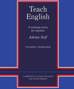 Teach English Teacher's Workbook - Adrian Doff - 9780521348638
