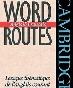 Cambridge Word Routes Anglais-Francais - Michael J. McCarthy - 9780521425834