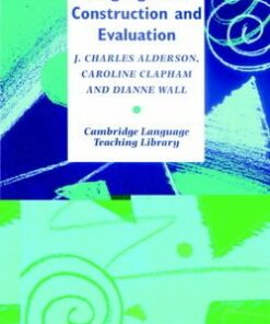 Language Test Construction and Evaluation - J. Charles Alderson - 9780521478298
