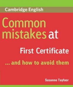 Common Mistakes at First Certificate . . . and How to Avoid Them - Susanne Tayfoor - 9780521520621