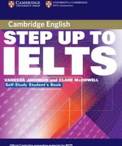 Step up to IELTS Self-Study Student's Book - Vanessa Jakeman - 9780521532983