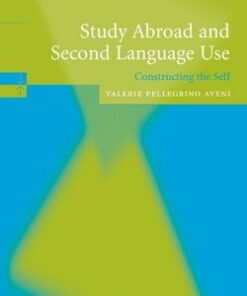 Study Abroad and Second Language Use - Valerie A. Pellegrino Aveni - 9780521534949