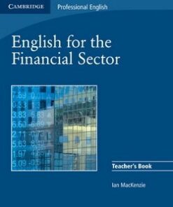English for the Financial Sector Teacher's Book - Ian Mackenzie - 9780521547260
