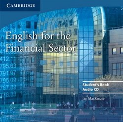 English for the Financial Sector Audio CD - Ian Mackenzie - 9780521547284