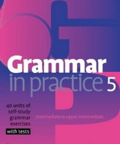 Grammar in Practice 5 (Intermediate - Upper Intermediate) - Roger Gower - 9780521618281