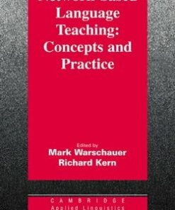 Network-based Language Teaching; Concepts and Practice - Mark Warschauer - 9780521667425