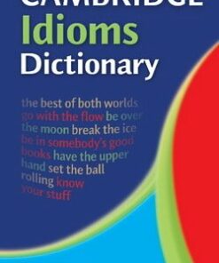 Cambridge Idioms Dictionary (Paperback) -  - 9780521677691