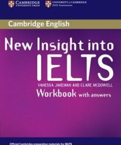 New Insight into IELTS Workbook with Answers - Vanessa Jakeman - 9780521680905