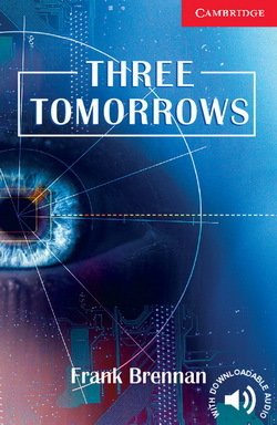 CER1 Three Tomorrows - Frank Brennan - 9780521693776