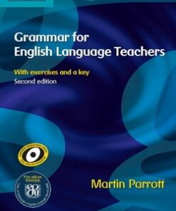 Grammar for English Language Teachers (2nd Edition) (Paperback) - Martin Parrott - 9780521712040