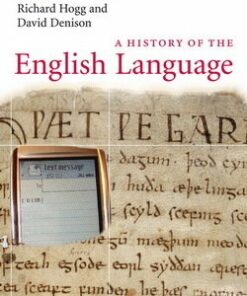A History of the English Language - Richard M. Hogg - 9780521717991