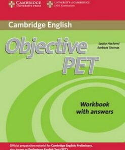 Objective PET (2nd Edition) Workbook with Answers - Louise Hashemi - 9780521732710