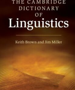 The Cambridge Dictionary of Linguistics - Keith Brown - 9780521747455