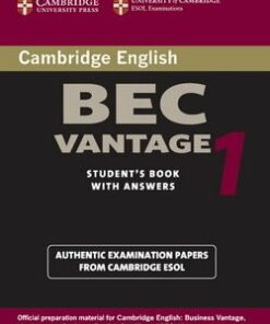 Cambridge BEC Vantage 1 Practice Tests Student's Book with Answers - University of Cambridge Local Examinations Syndicate - 9780521753043