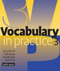 Vocabulary in Practice 3 (Pre-Intermediate) - Glennis Pye - 9780521753753