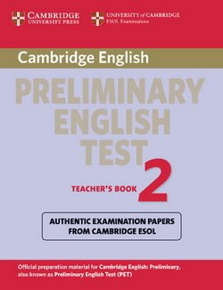 Cambridge Preliminary English Test (PET) 2 Teacher's Book - Cambridge ESOL - 9780521754682