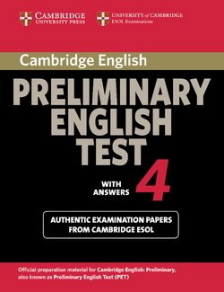 Cambridge Preliminary English Test (PET) 4 Student's Book with Answers - Cambridge ESOL - 9780521755283