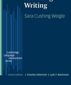 Assessing Writing - Sara Cushing Weigle - 9780521784467