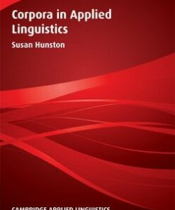 Corpora in Applied Linguistics - Susan Hunston - 9780521805834