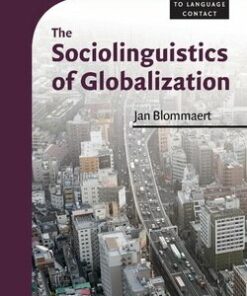 The Sociolinguistics of Globalization (Hardback) - Jan Blommaert - 9780521884068