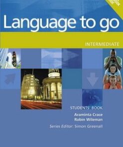 Language to Go Intermediate Student's Book with Phrasebook - Araminta Crace - 9780582403987