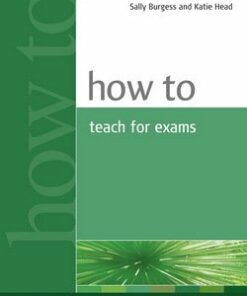 How to Teach for Exams - Sally Burgess - 9780582429673