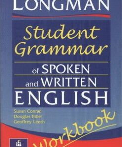 The Longman Student Grammar of Spoken and Written English Workbook - Douglas Biber - 9780582539426