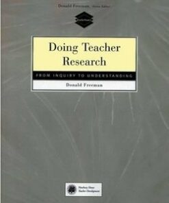 Doing Teacher Research - From Inquiry to Understanding - Donald Freeman - 9780838479001