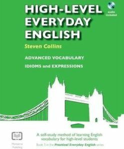 High-level Everyday English: A Self-study Method of Learning English Vocabulary for High-level Students with Audio CD - Steven Collins - 9780952835851