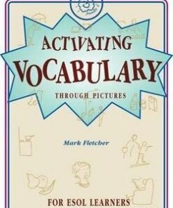 Activating Vocabulary for ESOL Learners - Mark Stuart Fletcher - 9780954666422
