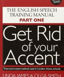 Get Rid of Your Accent Part One with Audio CDs (2) - Linda James - 9780955330001
