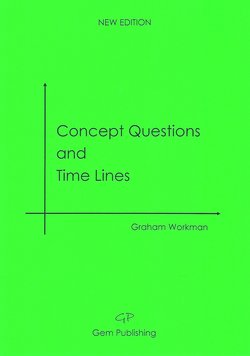 Concept Questions and Time Lines - Graham Workman - 9780955946103