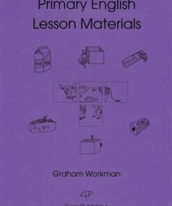 Primary English Lesson Materials - Graham Workman - 9780955946165