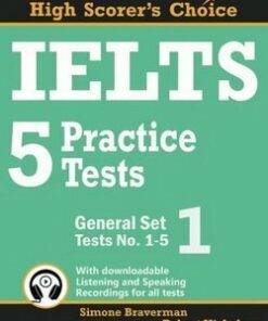 IELTS 5 Practice Tests General Set 1: Tests No. 1-5 with MP3 Audio Download - Simone Braverman - 9780987300935
