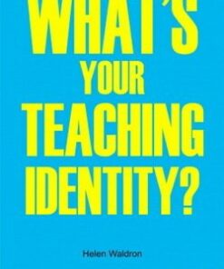 What's your Teaching Identity? (Legacy Series) - Waldron