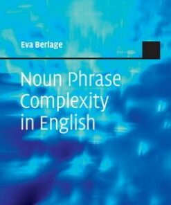 Noun Phrase Complexity in English (Hardback) - Dr Eva Berlage - 9781107015128