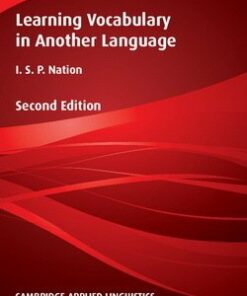 Learning Vocabulary in Another Language (2nd Edition) (Hardback) - I. S. P. Nation - 9781107045477