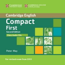Compact First (2nd Edition) Class Audio CDs (2) - Peter May - 9781107428522