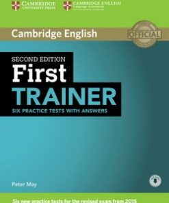 First Trainer (FCE) (2nd Edition) Six Practice Tests with Answers & Audio Download - May