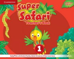 Super Safari (American English) 1 Teacher's Book - Lucy Frino - 9781107481800